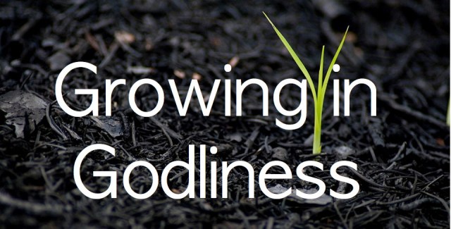 growing-in-godliness12