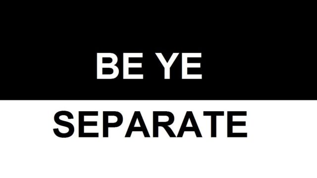 be seperate