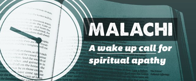 malachi spiritual apathy