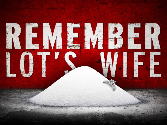 remember lot's wife_t_nv