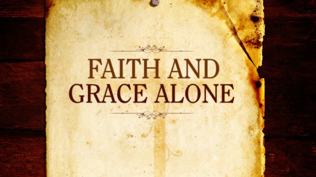 faith-alone-grace-alone_t_nv