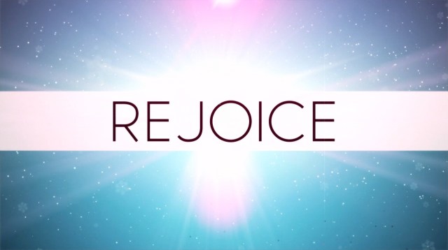rejoice