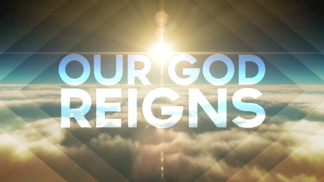 god reigns