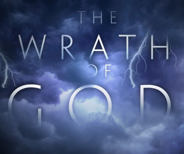 the-wrath-of-god_t_nv-e1359770315240