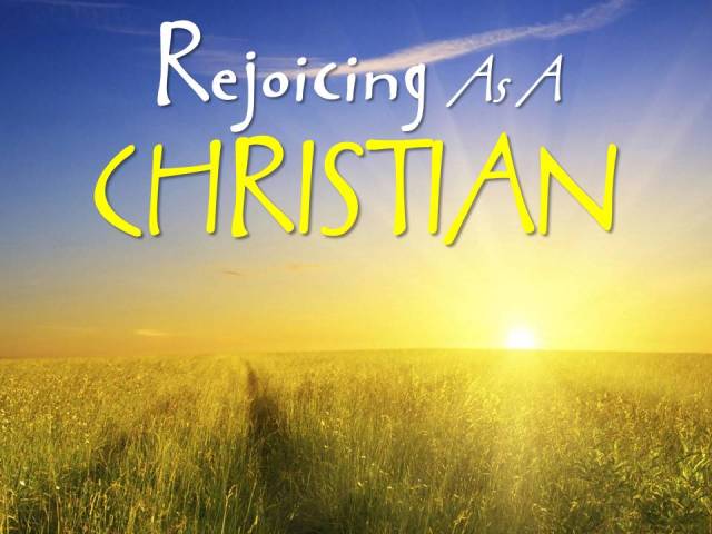 Rejoicing As A CHRISTIAN