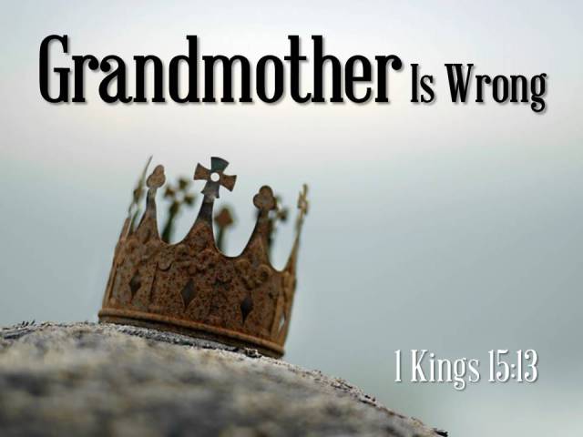 Grandmother Is Wrong