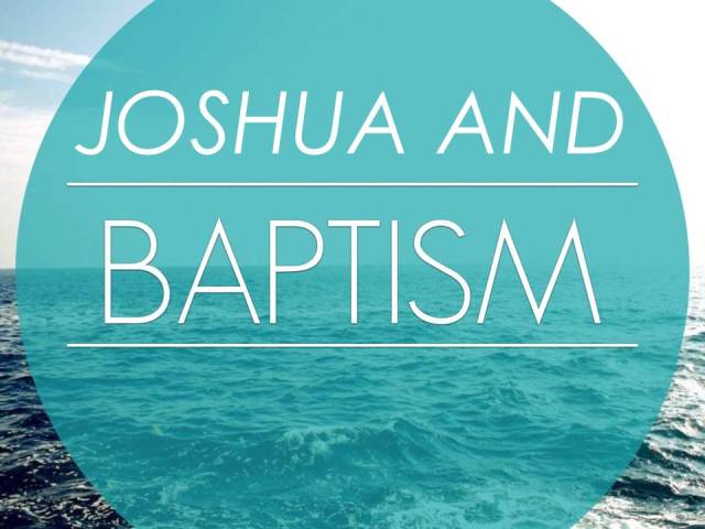 Joshua Baptism